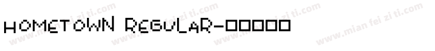 Hometown Regular字体转换